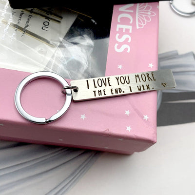 "I Love You More The End I Win"Funny Birthday Keychain - A personalised gift for him/her